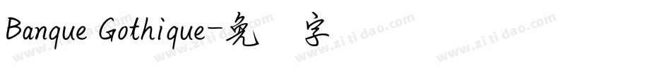 Banque Gothique字体转换